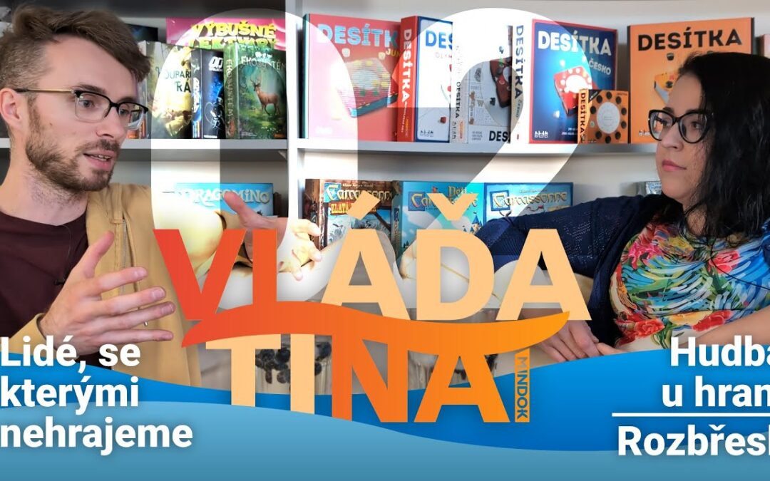 VLNA 02 – Nejhorší zážitky u deskovek, pravidla, co hrajeme špatně, a pouštění hudby ke hraní