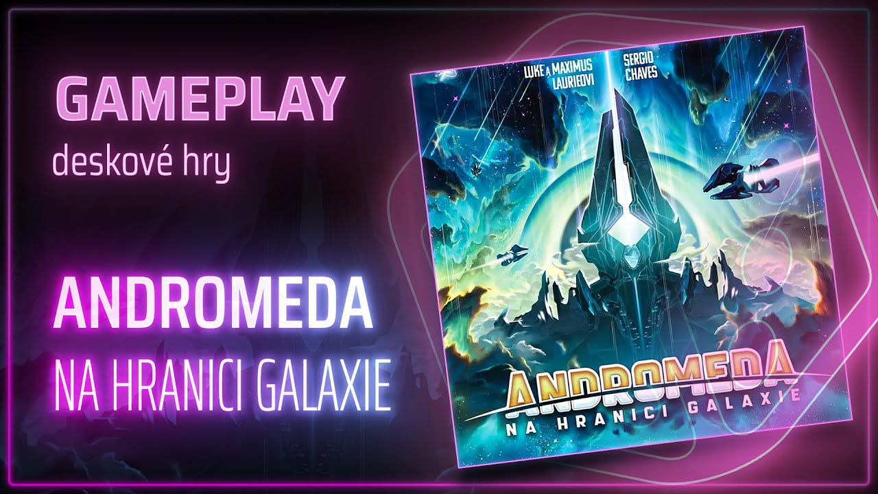 Jouobcast: hrajeme deskovou hru Andromeda: Na hranici galaxie
