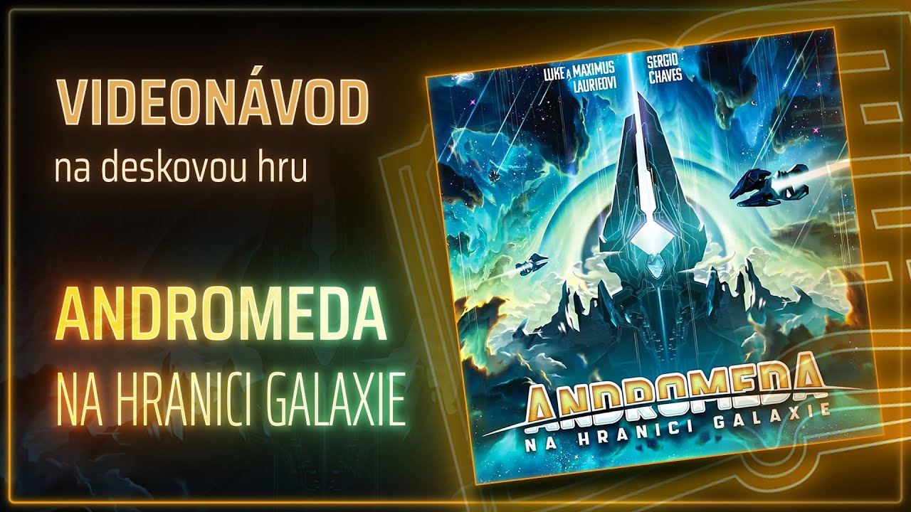 Jouobcast: video návod na deskovou hru Andromeda: Na hranici galaxie