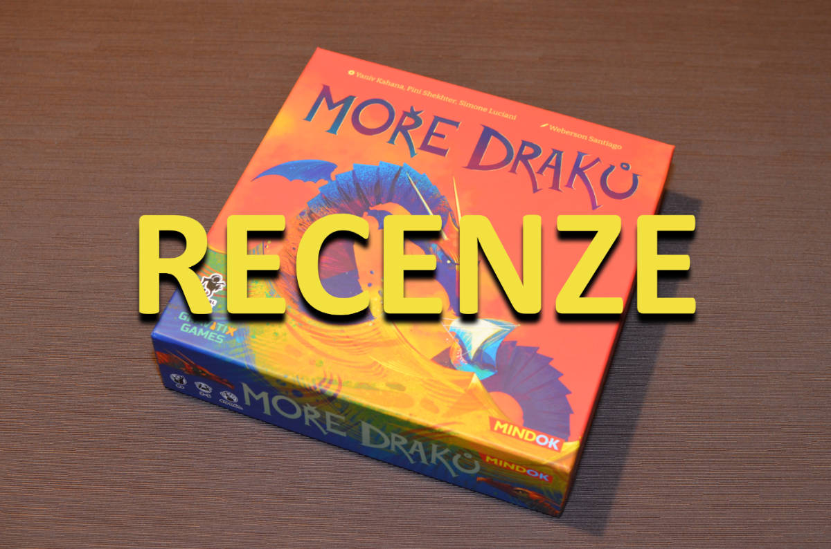 Hrajeme.cz: recenze hry Moře draků