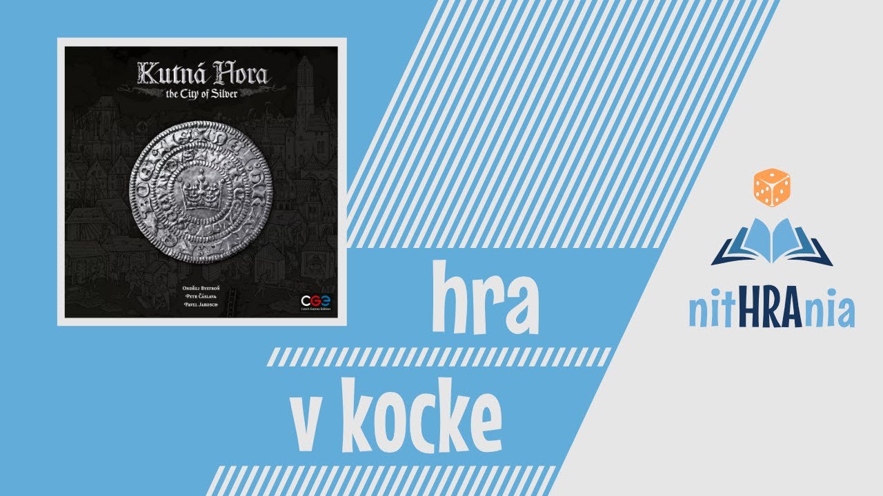 Nithrania : video návod hry Kutná Hora: Město stříbra
