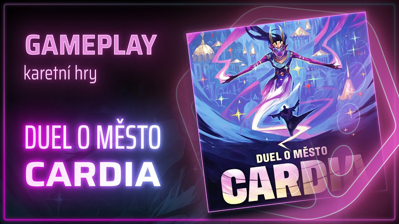 Jouobcast: gameplay hry Duel o město Cardia