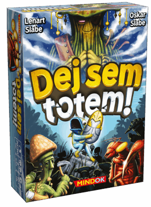 Dej sem totem!