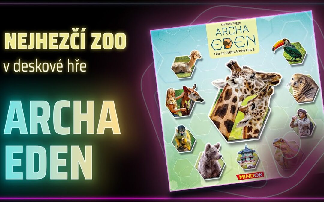 Jouobcast: gameplay hry Archa Eden