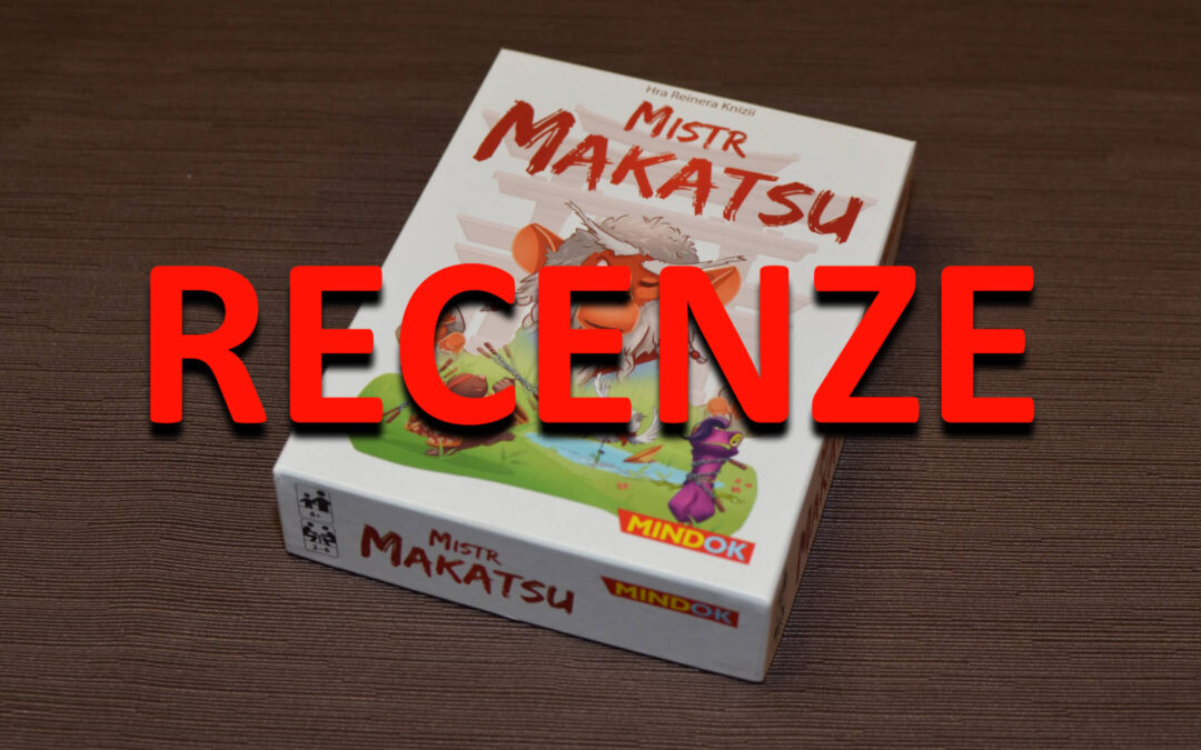 Hrajeme.cz: recenze hry Mistr Makatsu